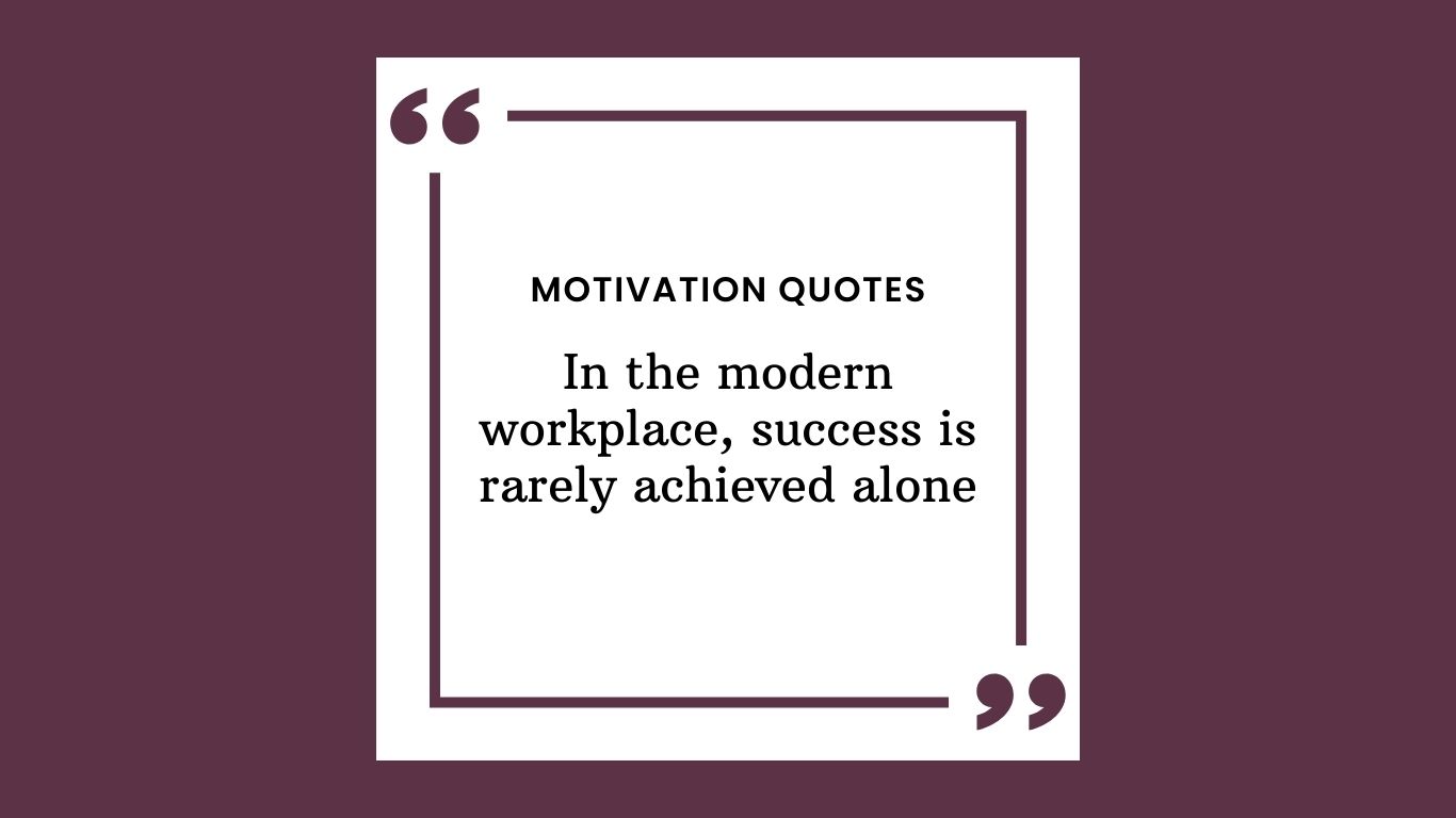 Team Motivational Quotes for Work: Inspiring Success Through Teamwork