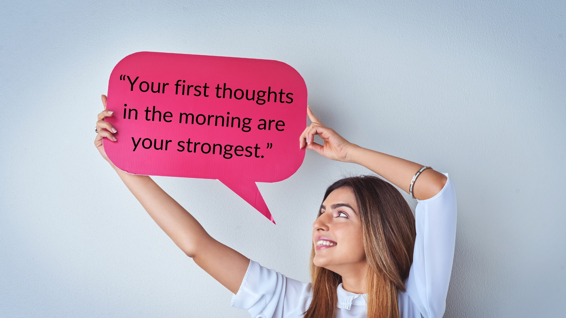 Your first thoughts in the morning are your strongest motivational quote highlighting the power of mindset, focus, positivity, and daily mental direction.