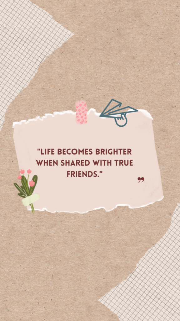Short friendship quote for Instagram